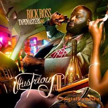 Rick Ross – Illustrious 2 (2011) Rick Ross – Illustrious 2 (2011)