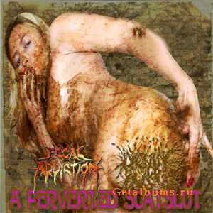 Fecal Addiction & Daging Busuk - Split (2011)