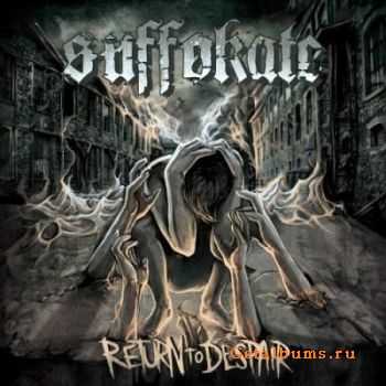 Suffokate - Return To Despair (2011) [FLAC]