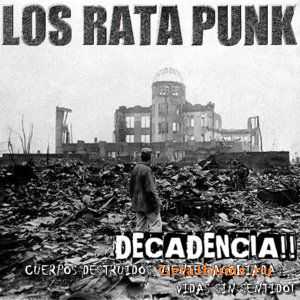 Los Rata Punk - Decadencia!! (2011)