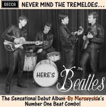 The Beatles - Nevermind The Tremeloes ... Here's The Beatles (2011)