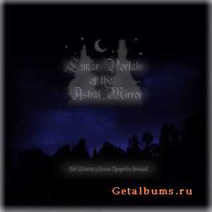 Lunar Portals Of The Astral Mirror -  ظ     (2011)