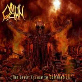 Clawn - The Great Excuse to Domination (2011) Clawn - The Great Excuse to Domination (2011)