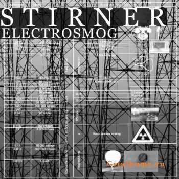 Stirner - Electrosmog (2009)