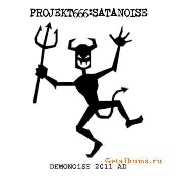 Projekt666:Satanoise - Demonoise 2011 AD (2011)