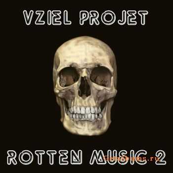 Vziel Projet - Rotten Music 2 (2011)