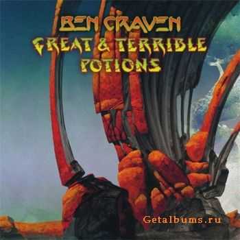 Ben Craven - Great and Terrible Potions (2011)