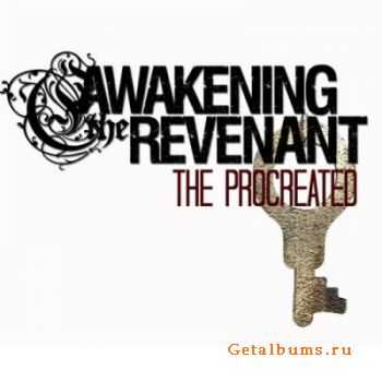 Awakening The Revenant - The Procreated [EP] (2011)