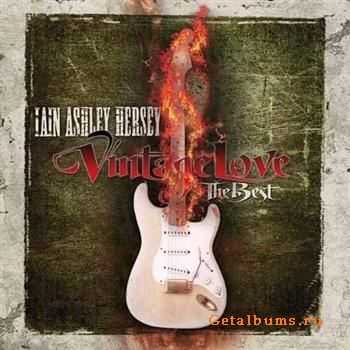 Iain Ashley Hersey - Vintage Love: The Best (2011) Iain Ashley Hersey - Vintage Love: The Best (2011)