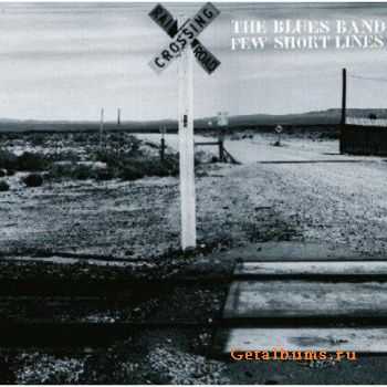 The Blues Band - Few Short Lines (2011)