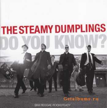 The Steamy Dumplings - Do You Know? (2007)