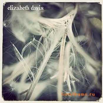 Elizabeth Davis - Elizabeth Davis (2011)