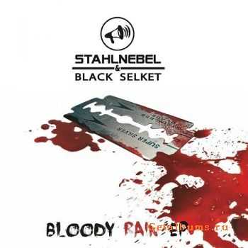 Stahlnebel & Black Selket - Bloody Rain (EP) (2011)