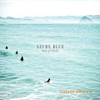 Azure Blue - Rule Of Thirds (2011)