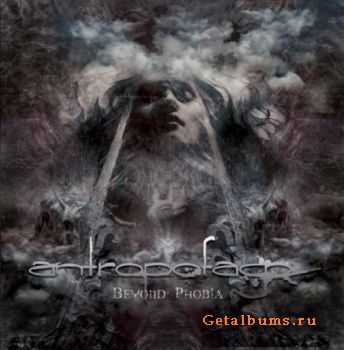 Antropofago - Beyond Phobia (2011)