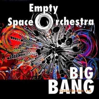 Empty Space Orchestra - Big Bang 2009