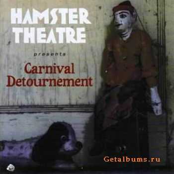 Hamster Theatre - Carnival Detournement 2001