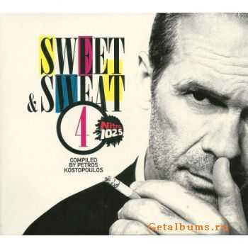 VA - Sweet & Sweat 4 compiled by Petros Kostopoulos 2CD (2011) FLAC/ MP3