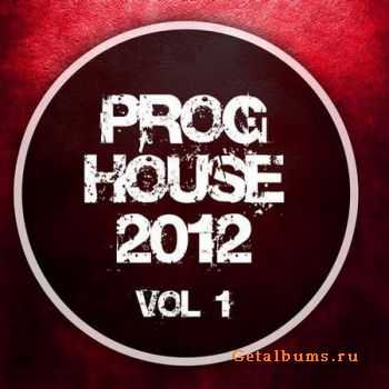 VA - Proghouse 2012 Vol.1 (2011)