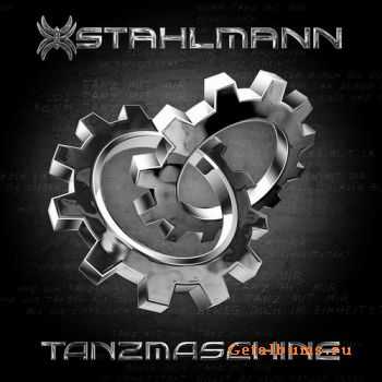 Stahlmann - Tanzmaschine (Single) (2011)