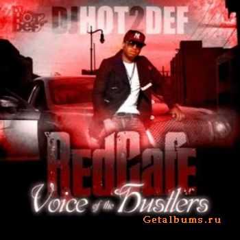 Red Cafe - Voice Of The Hustlers (2011)