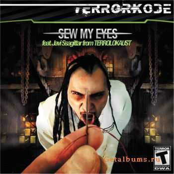 Terrorkode - Sew My Eyes (EP) (2011)