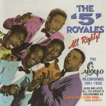 The 5 Royales - All Righty!: The Apollo Recordings 1951-1955 (1999)