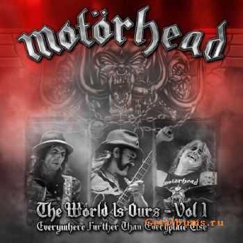Motorhead - The World Is Ours Vol. 1 (2011)