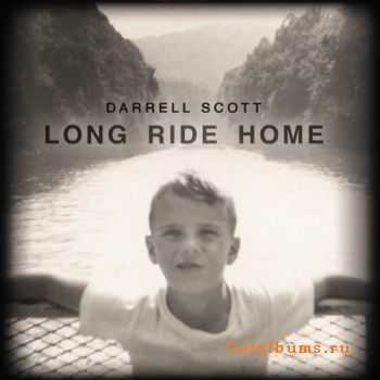 Darrell Scott - Long Ride Home (2012)