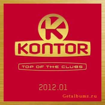 VA - Kontor Top Of The Clubs 2012.01 (2011)