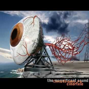 Cinortele - The Magnificent Sound (2011)