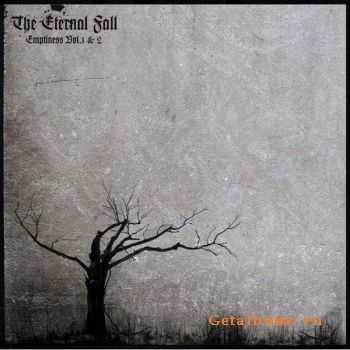 The Eternal Fall - Emptiness Vol.1 & 2 (2CD) (2011)