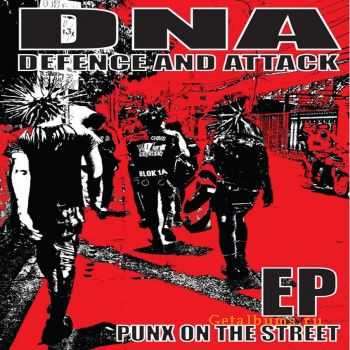 Defence And Attack - Punx On The Street (EP) (2009)