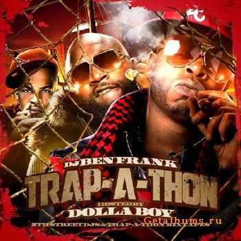 Trap-A-Thon (Hosted By Dolla Boy) (2012)