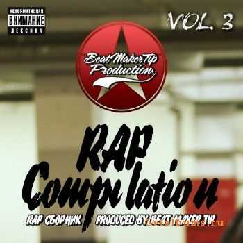 Beat Maker Tip Production - Rap Compilation Vol. 3 (2012) Beat Maker Tip Production - Rap Compilation Vol. 3 (2012)