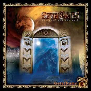 Seven Gates -  The Good and the Evil  (2009)