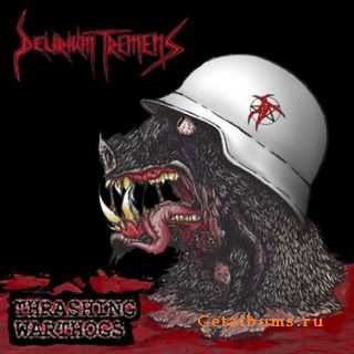 Delirium Tremens - Thrashing Warthogs (2004)