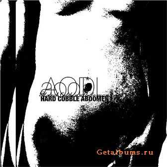 Aodl - Hard Cobble Abdomen (2009)