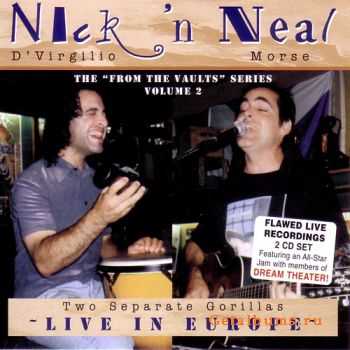 Neal Morse, Nick D'Virgilio - Two Separate Gorillas (2CD) (2000)