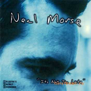 Neal Morse - It's Not Too Late (2001)