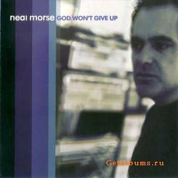 Neal Morse - God Won't Give Up (2005)