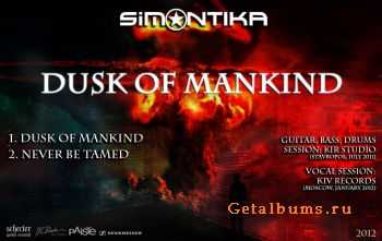 Simantika - Dusk Of Mankind (Single) (2012)