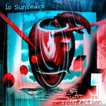 10SunYears - Retroinfection  (2011)