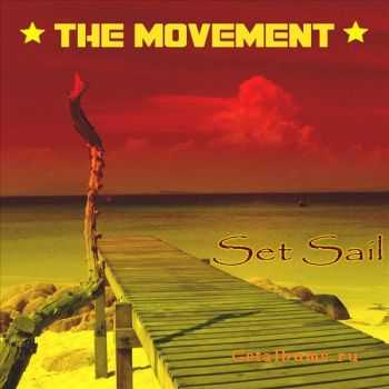 The Movement - Set Sail (2008)