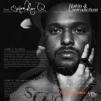 ScHoolboy Q - Habits & Contradictions (2012) ScHoolboy Q - Habits & Contradictions (2012)