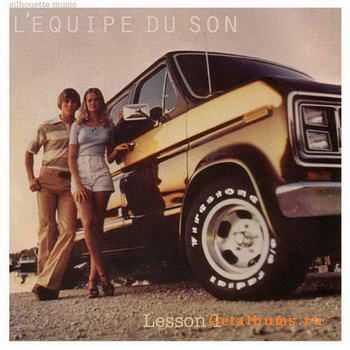 L'Equipe Du Son - Lesson 1 [EP] (2011)