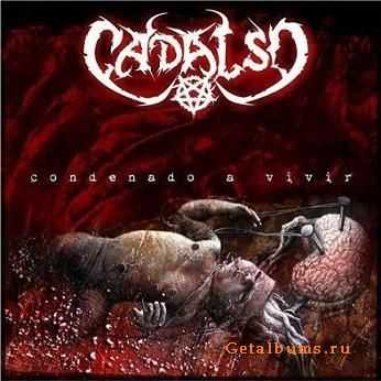 Cadalso - Condenado A Vivir (Сингл/Eр) (2008) Cadalso - Condenado A Vivir (Сингл/Eр) (2008)