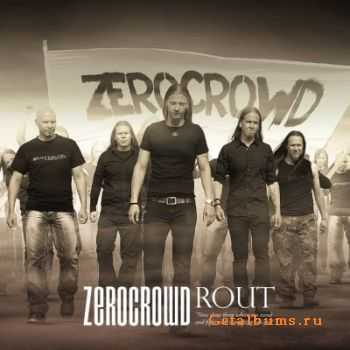 ZeroCrowd - Rout (2012) ZeroCrowd - Rout (2012)