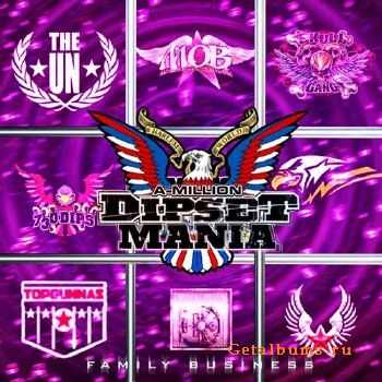 A-Million Presents - Dipset Mania (Family Business) (2012) A-Million Presents - Dipset Mania (Family Business) (2012)
