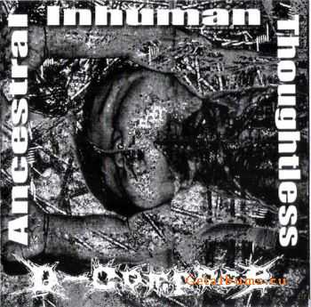 D-Compose - Ancestral Inhuman Thoughtless (2007)